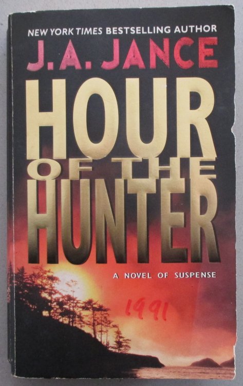 Hour of the Hunter: A Novel of Suspense