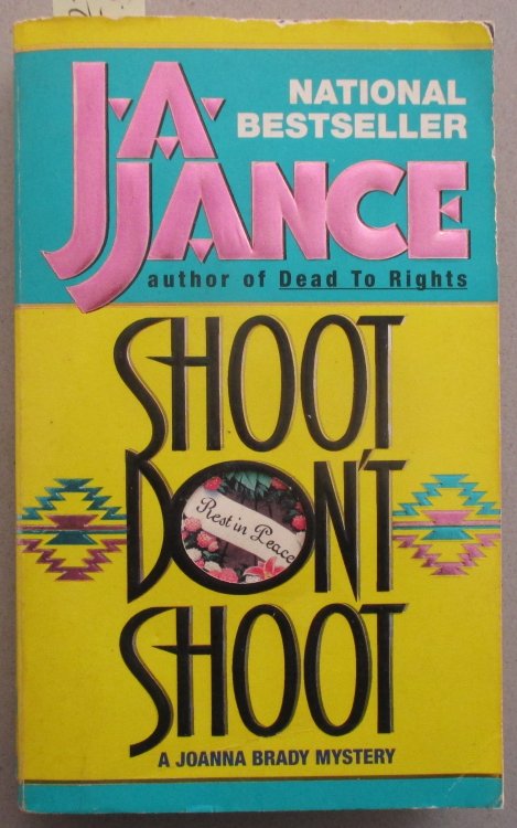 Shoot Don't Shoot: A Joanna Brady Mystery