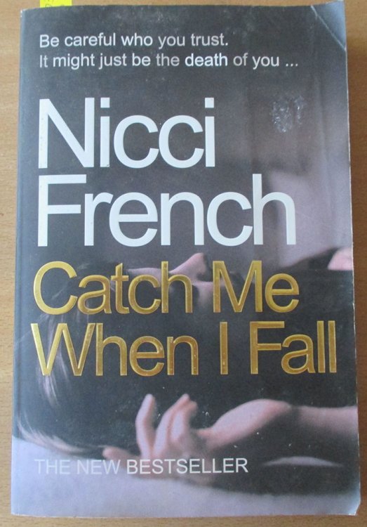 Catch Me When I Fall