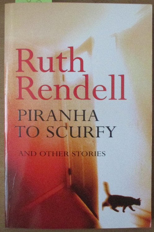 Piranha to Scurfy and Other Stories