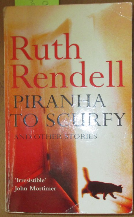 Piranha to Scurfy and Other Stories