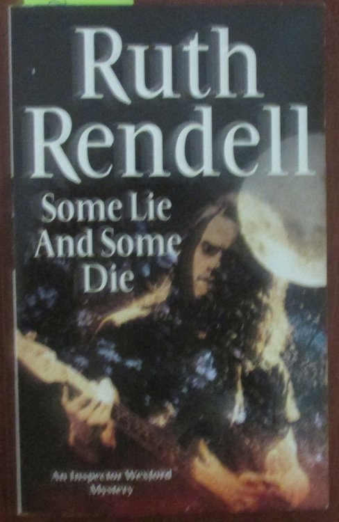 Some Lie Some Die