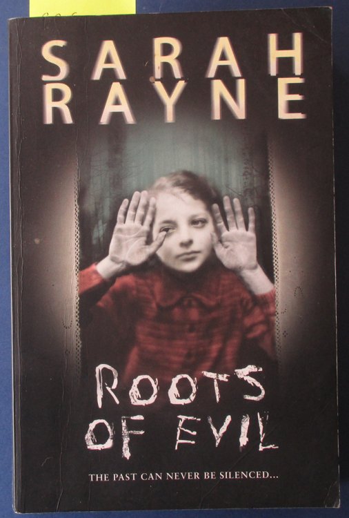 Roots of Evil