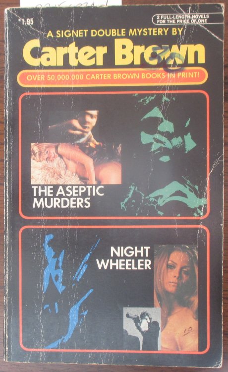Aseptic Murders, The; and Night Wheeler (A Signet Double Mystery)