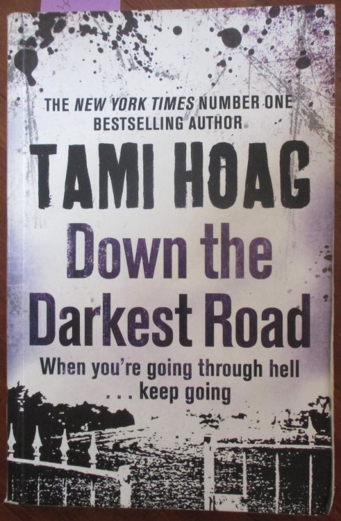 Down the Darkest Road