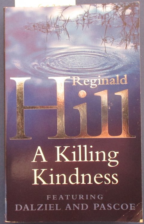 Killing Kindness, A