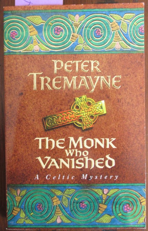 Monk Who Vanished, The: A Celtic Mystery