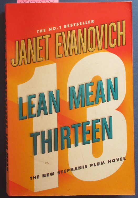 Lean Mean Thirteen (A Stephanie Plum Novel)