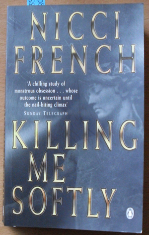 Image for Killing Me Softly Killing Me Softly