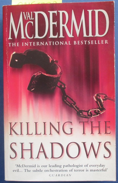 Killing the Shadows