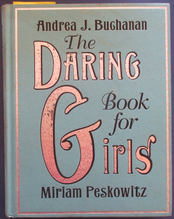 Daring Book for Girls, The