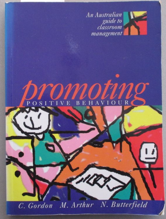 Promoting Positive Behaviour: An Australian Guide to Classroom Management