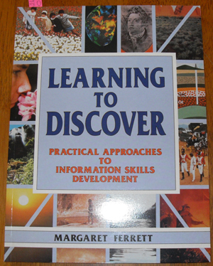 Learning to Discover: Practical Approaches to Information Skills Development