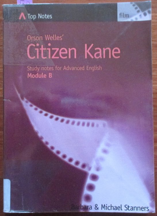 Top Notes: Orson Welles' Citizen Kane