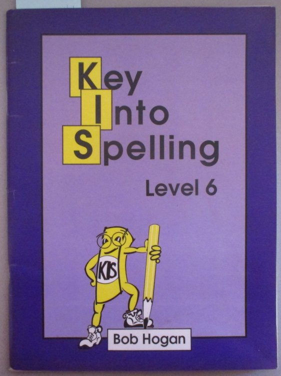 Key Into Spelling: Level 6