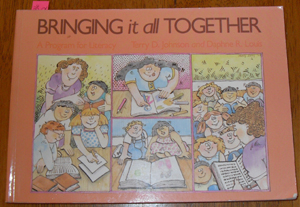 Bringing It All Together: A Program for Literacy