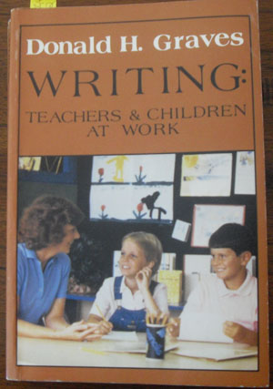 Writing: Teachers & Children at Work