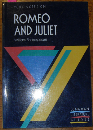 York Notes on Romeo and Juliet, William Shakespeare