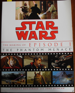 Star Wars: The Making of Episode 1 - The Phantom Menace