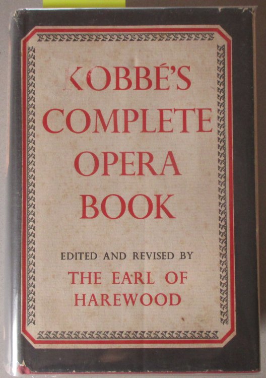 Kobbe's Complete Opera Book