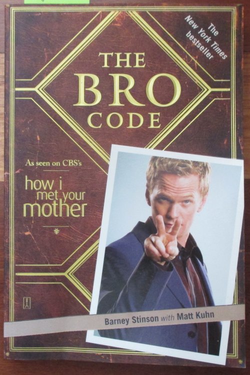 Bro Code, The (from How I Met Your Mother)