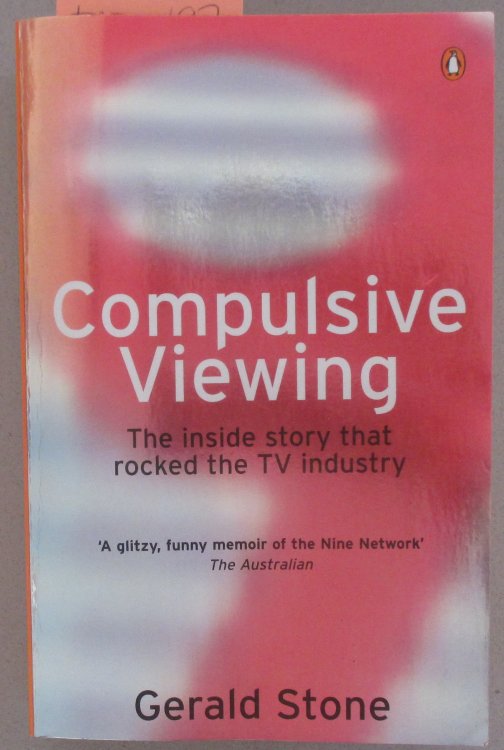 Compulsive Viewing: The Inside Story that Rocked the TV Industry