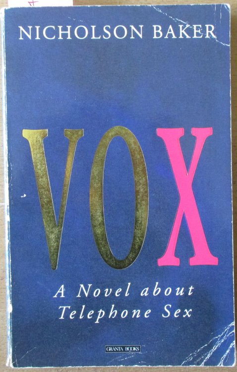 Vox: A Novel About Telephone Sex