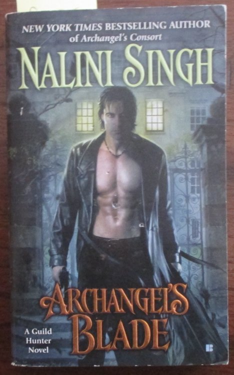 Archangel's Blade: A Guild Hunter Novel