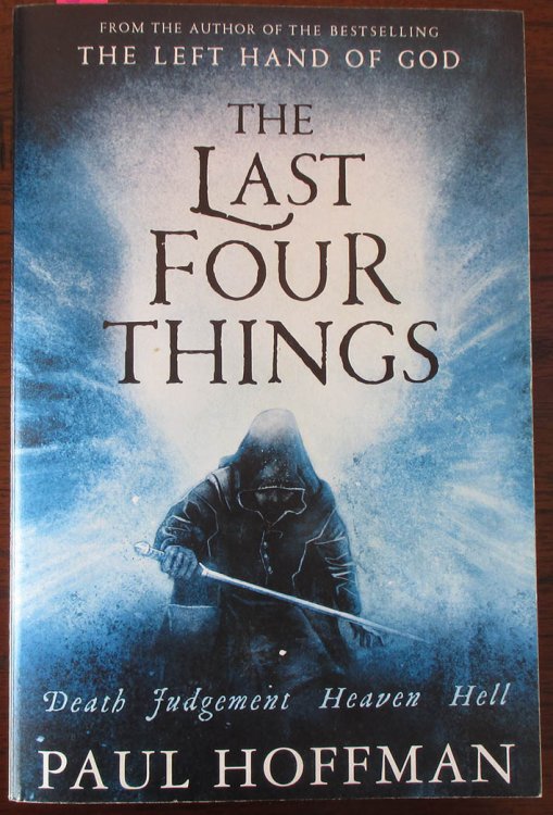 Last Four Things, The: The Left Hand of God Trilogy (#2)