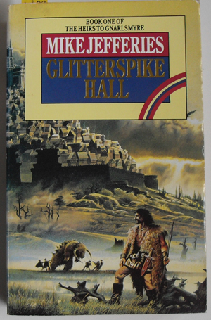 Glitterspike Hall (Book #1 - The Heirs to Gnarlsmyre)