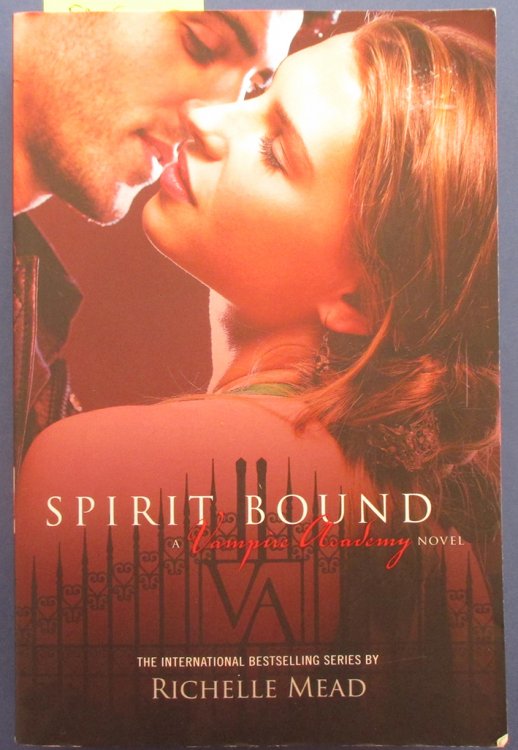 Spirit Bound (A Vampire Academy Novel)