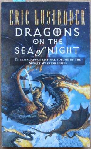 Dragons on the Sea of Night (Sunset Warrior #5)