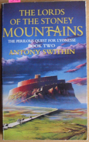 Lords of the Stoney Mountains, The: The Perilous Quest for Lyonesse (Vol 2)