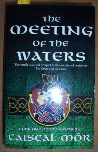 Meeting of the Waters, The (Book One of The Watchers)