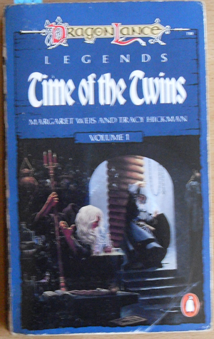 Time of the Twins: DragonLance Legends (Volume 1)