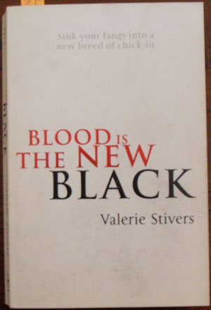 Blood is the New Black