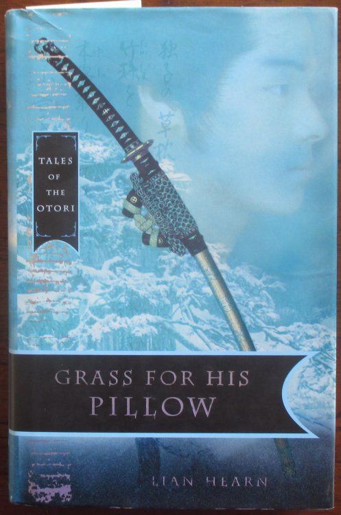 Grass For His Pillow: Tales of the Otori #1