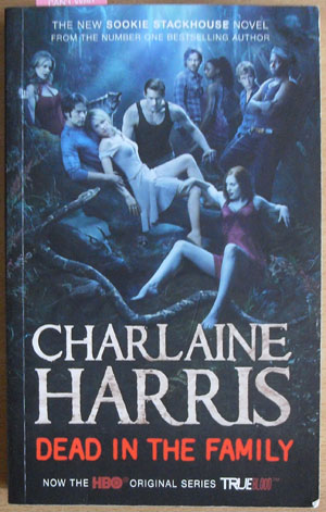 Dead In the Family: A Sookie Stackhouse Novel