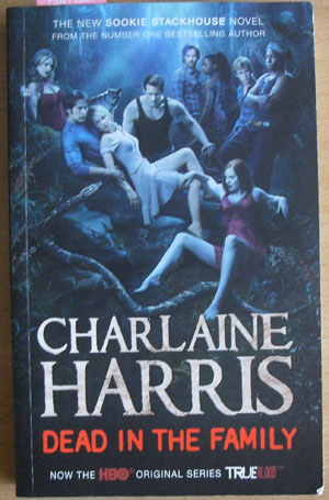 Dead In the Family: A Sookie Stackhouse Novel