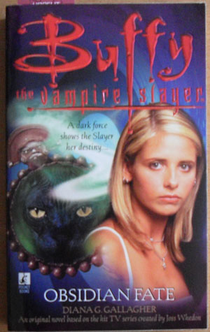Obsidian Fate: Buffy the Vampire Slayer