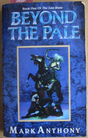 Beyond the Pale: The Last Rune (Book #1)