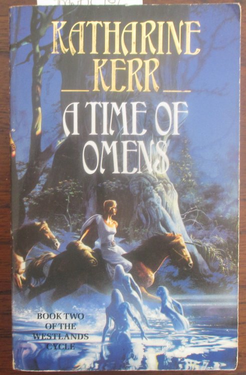 Time of Omens, A: Westlands Cycle (#2)