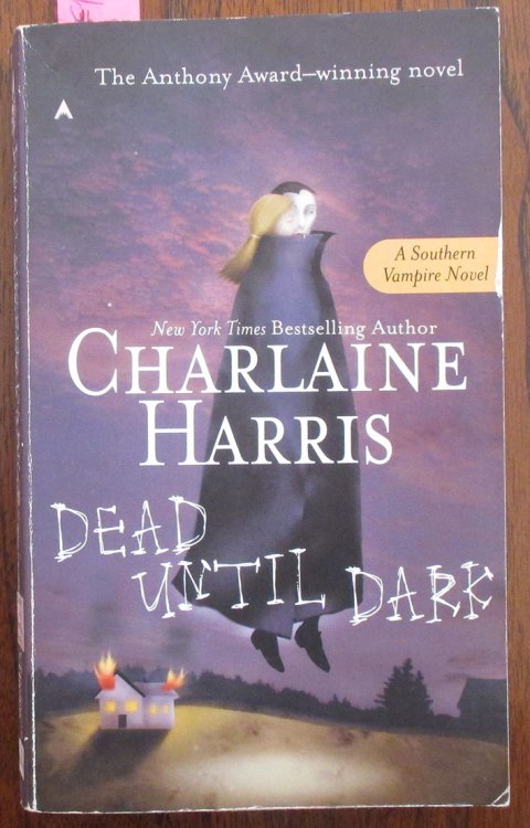Dead Until Dark: A Sookie Stackhouse Novel