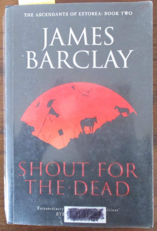 Shout for the Dead: The Ascendants of Estorea #2