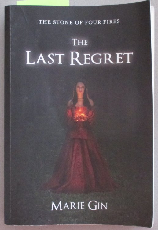 Last Regret, The: The Stone of Four Fires