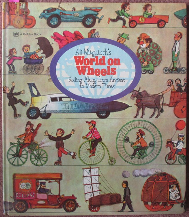 Ali Mitgutsch's World on Wheels: Rolling Along From Ancient to Modern Times