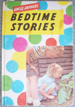 Uncle Arthur's Bedtime Stories (Series B Volume 9)