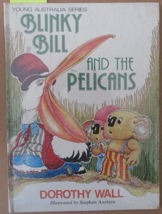 Blinky Bill and the Pelicans (Young Australia Series)