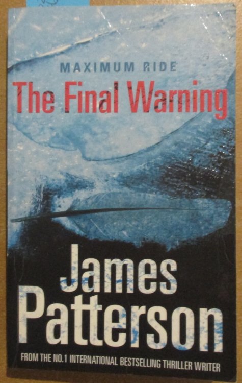 Maximum Ride: The Final Warning