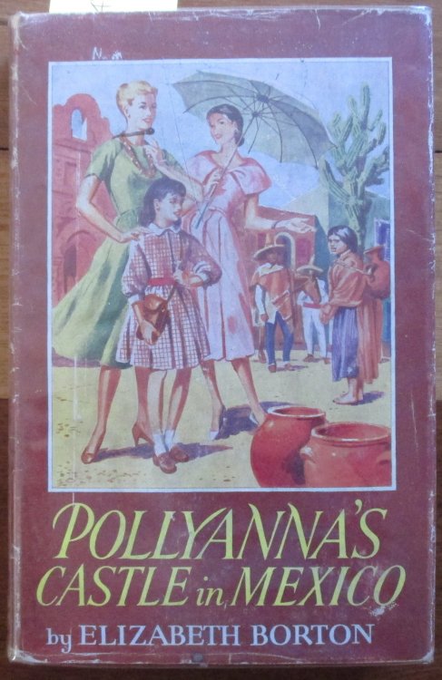 Pollyanna's Castle in Mexico